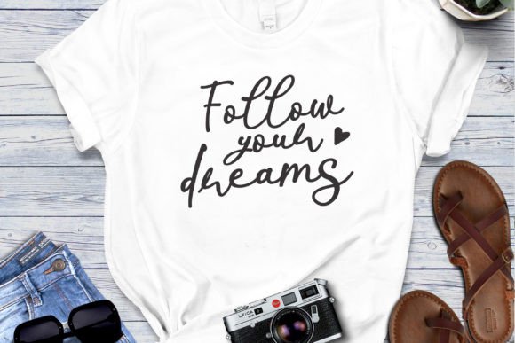 Follow Your Dreams SVG: A Versatile Digital Asset for Creators